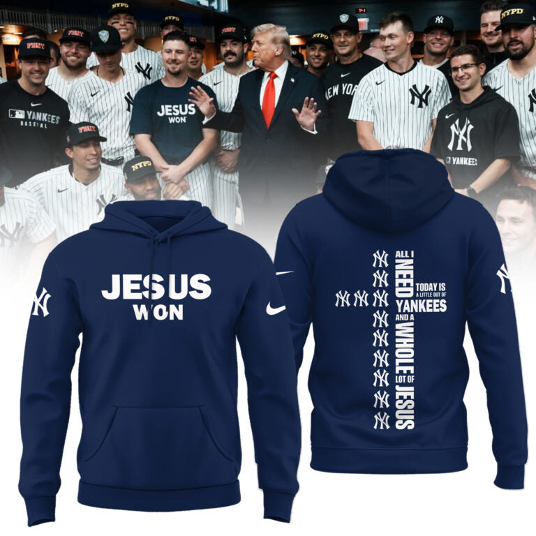 New York Yankees JESUS WON 2025 Limited Edition Hoodie