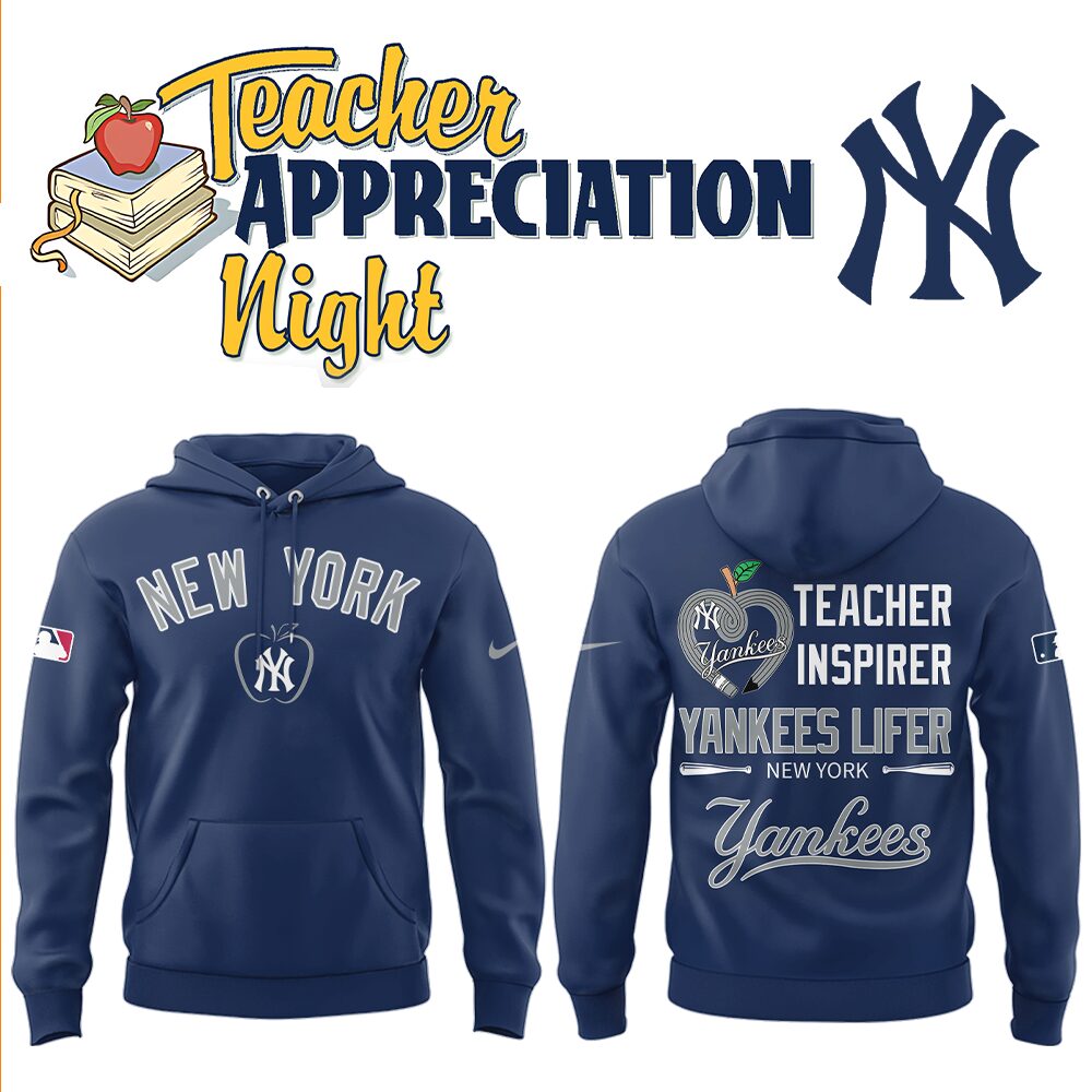 Yankees x Teacher Appreciation Night Hoodie