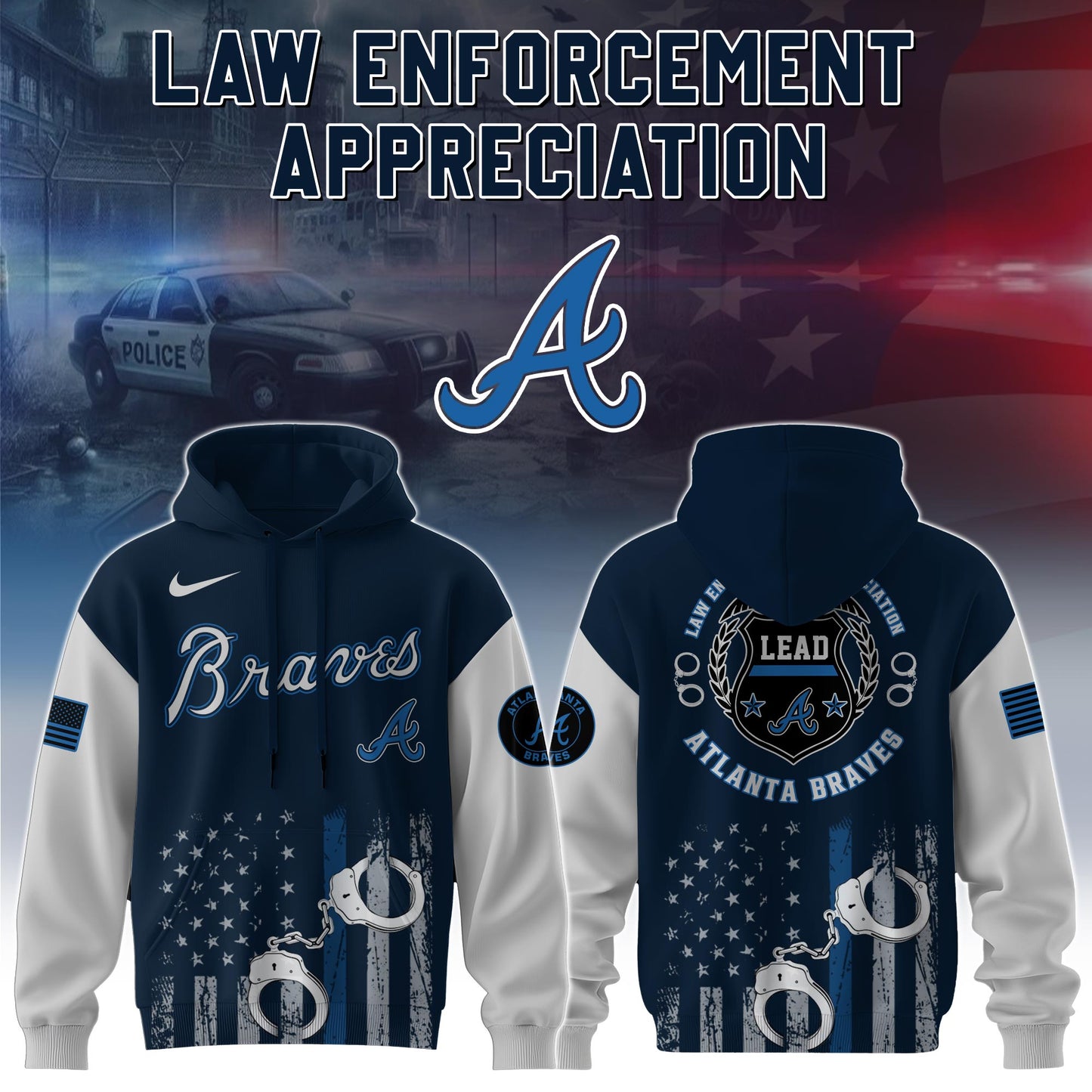 . Atlanta Braves MLB x Law Enforcement Appreciation Day Hoodie Limited