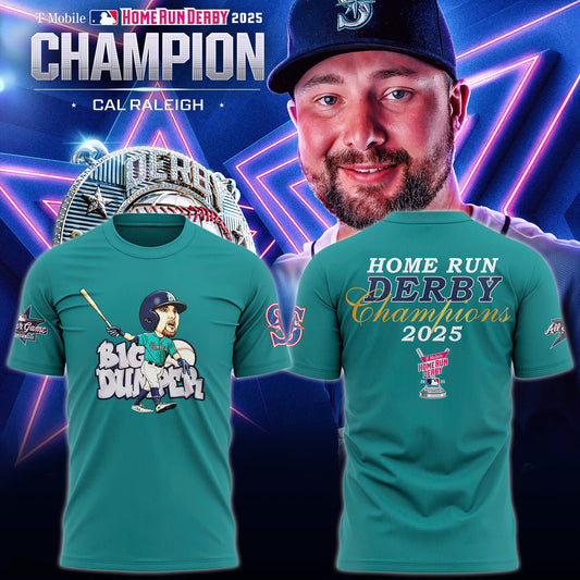 CAL Raleigh Big Dumper 2025 Home Runs Derby Champions T-shirt
