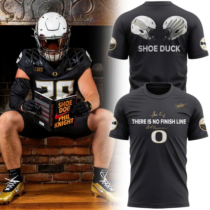 Oregon Ducks Shoe Duck "There Is No Finish Line" T-shirt