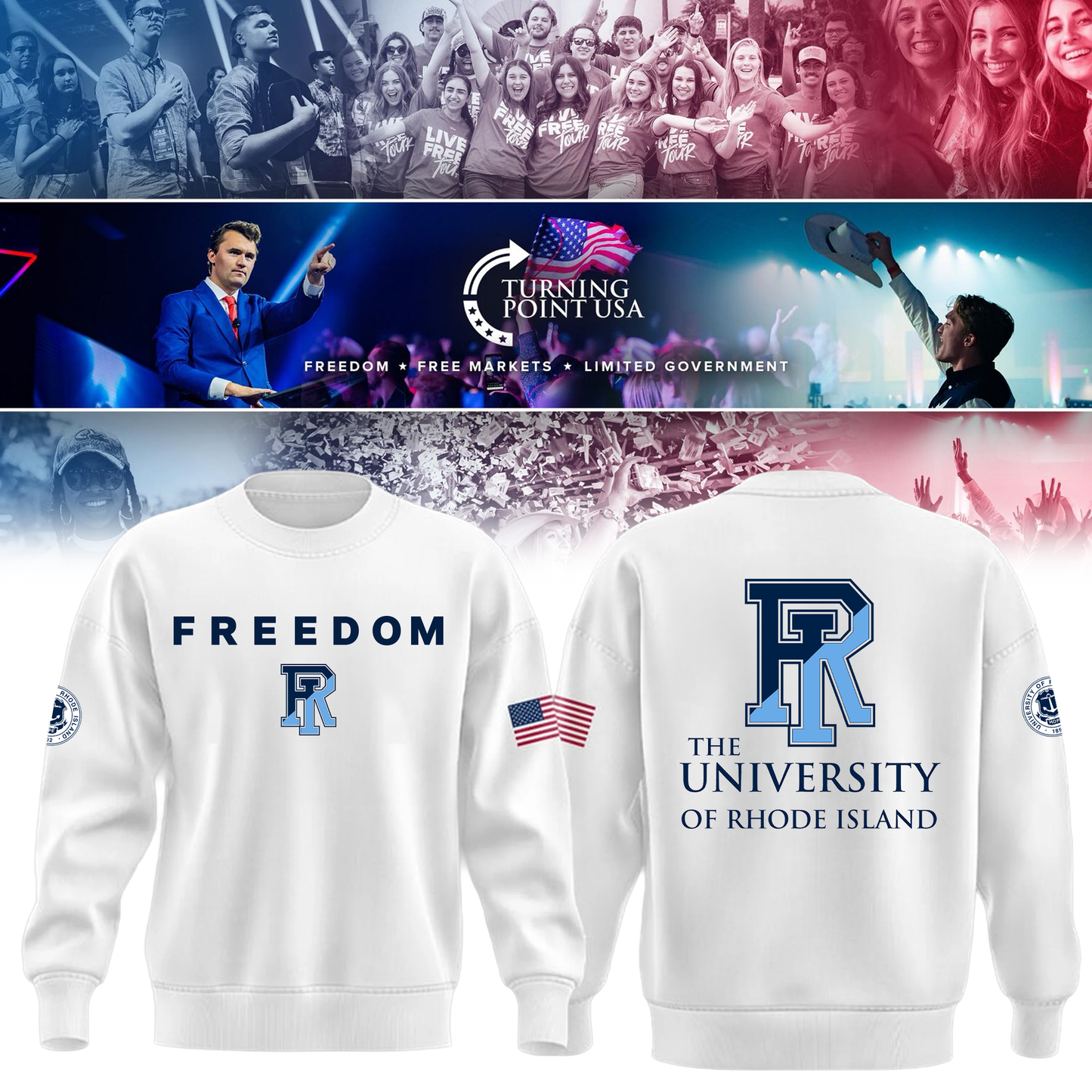 Rhode Island University x Turning Point USA Sweatshirt