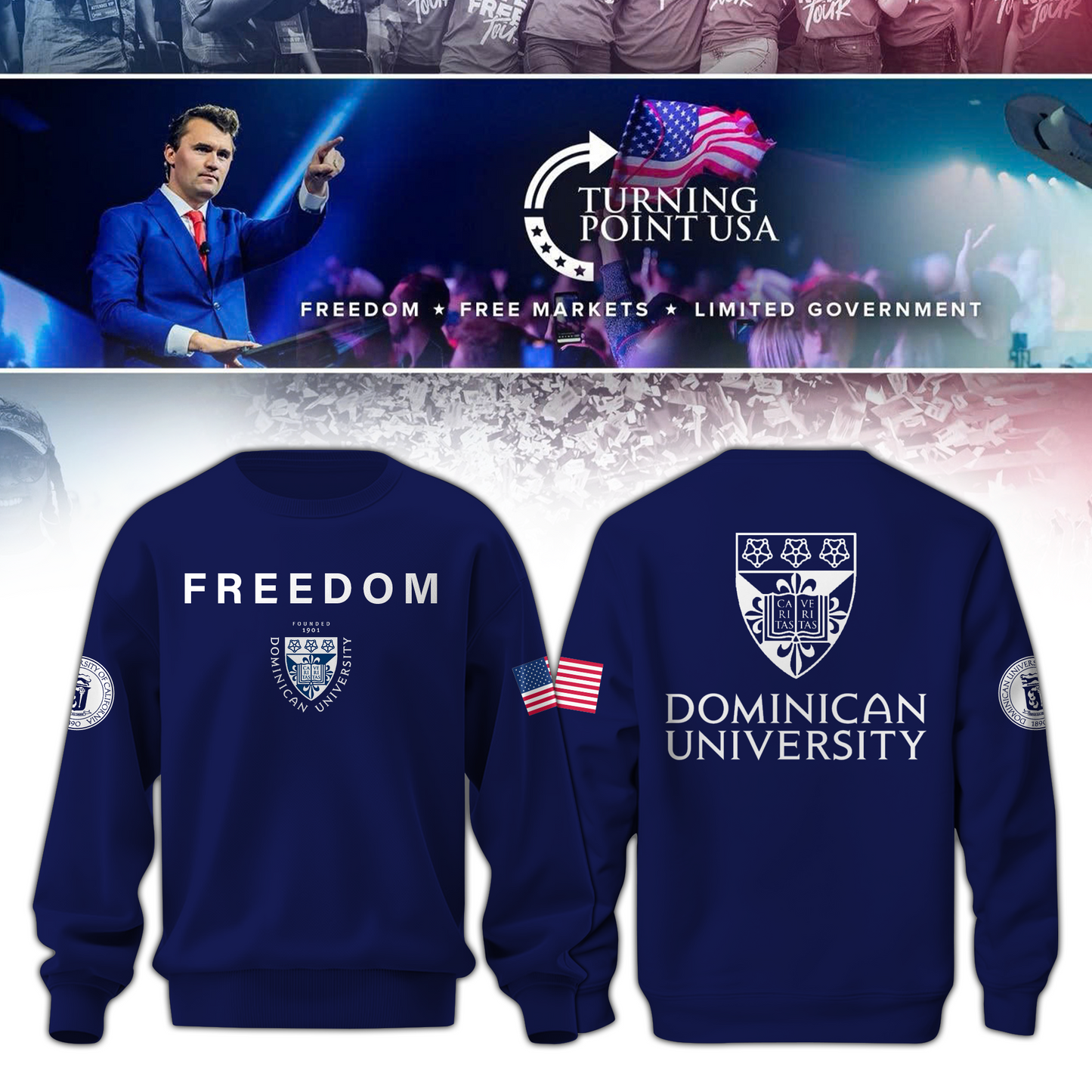Dominican University x Turning Point USA Sweatshirt