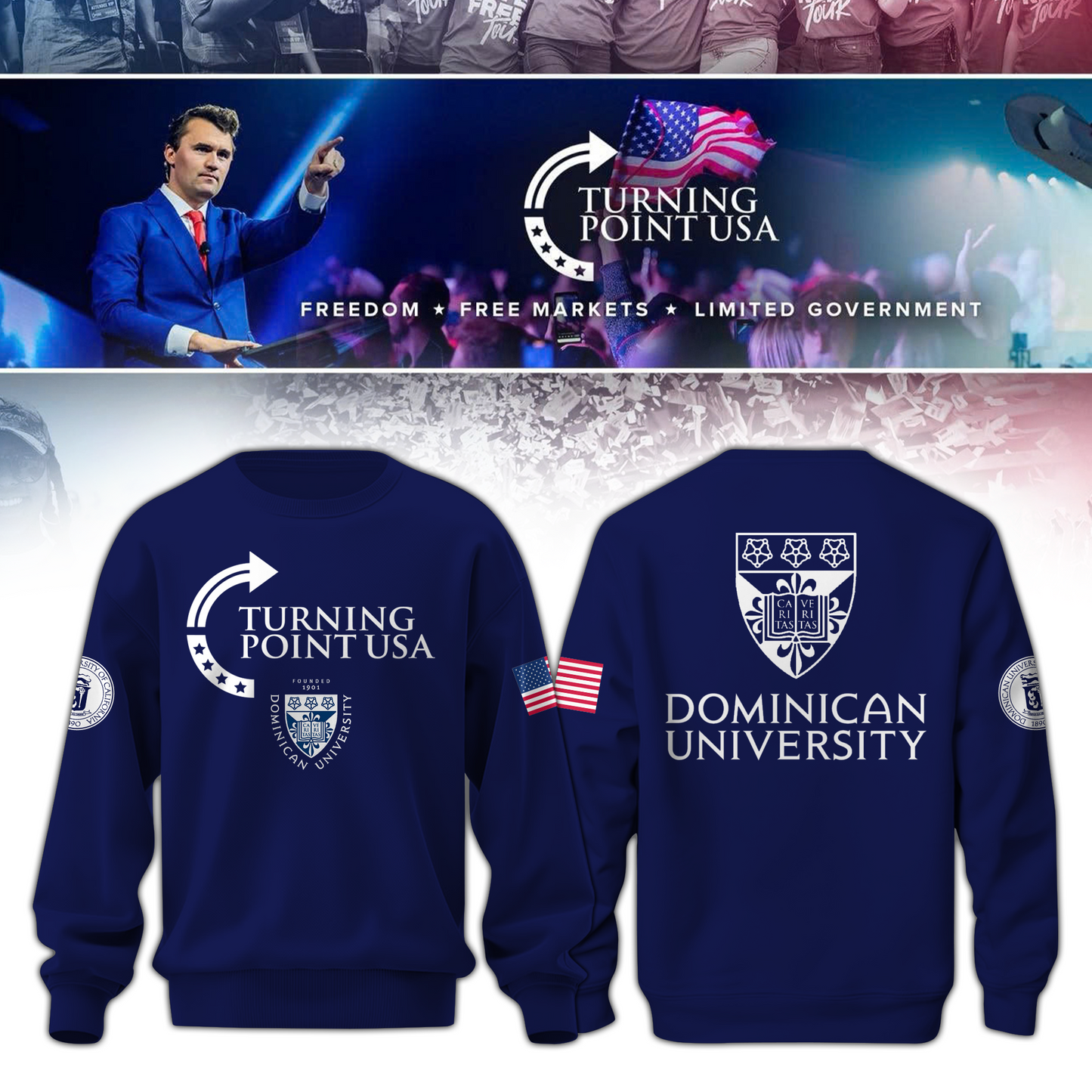 Dominican University x Turning Point USA Sweatshirt
