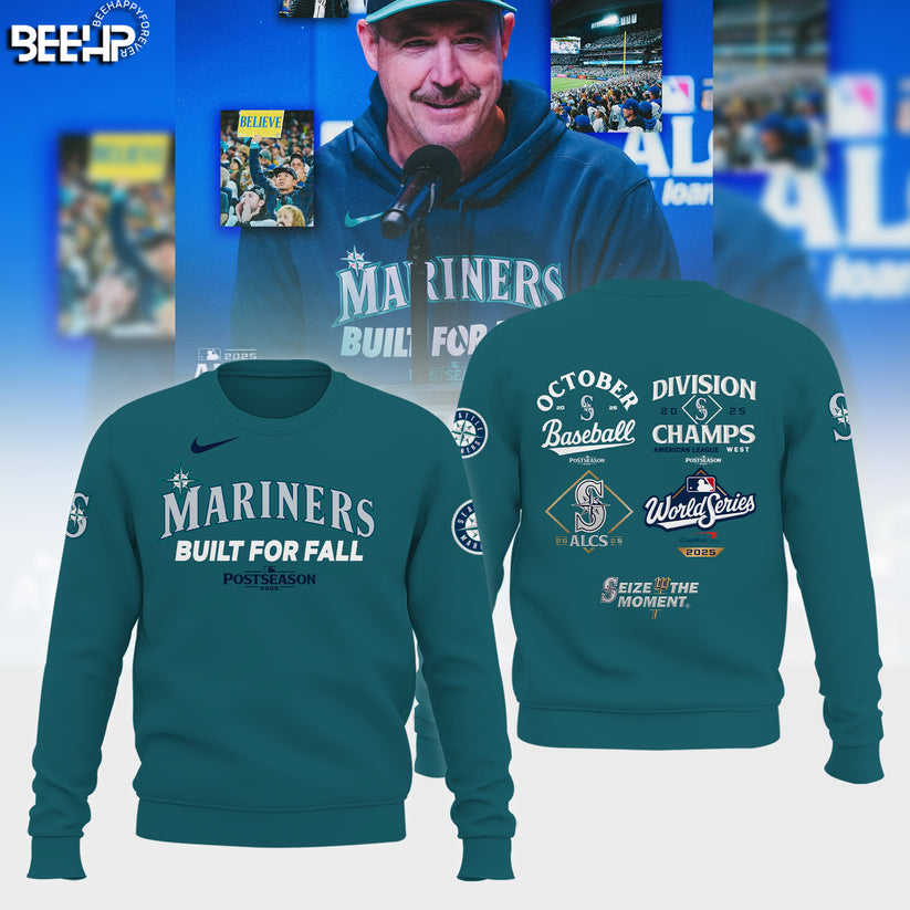 Seattle Mariners Built For Fall Limited Edition SweatShirt