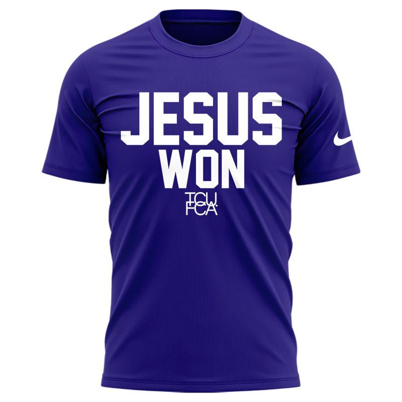 TCU Horned Frogs football x Jesus Won Limited Edition Tshirt 2025
