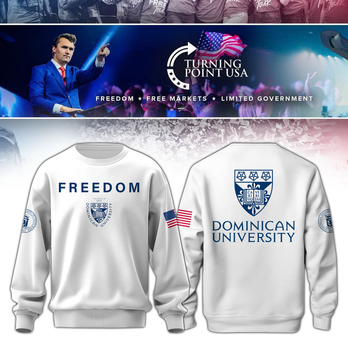 Dominican University x Turning Point USA Sweatshirt
