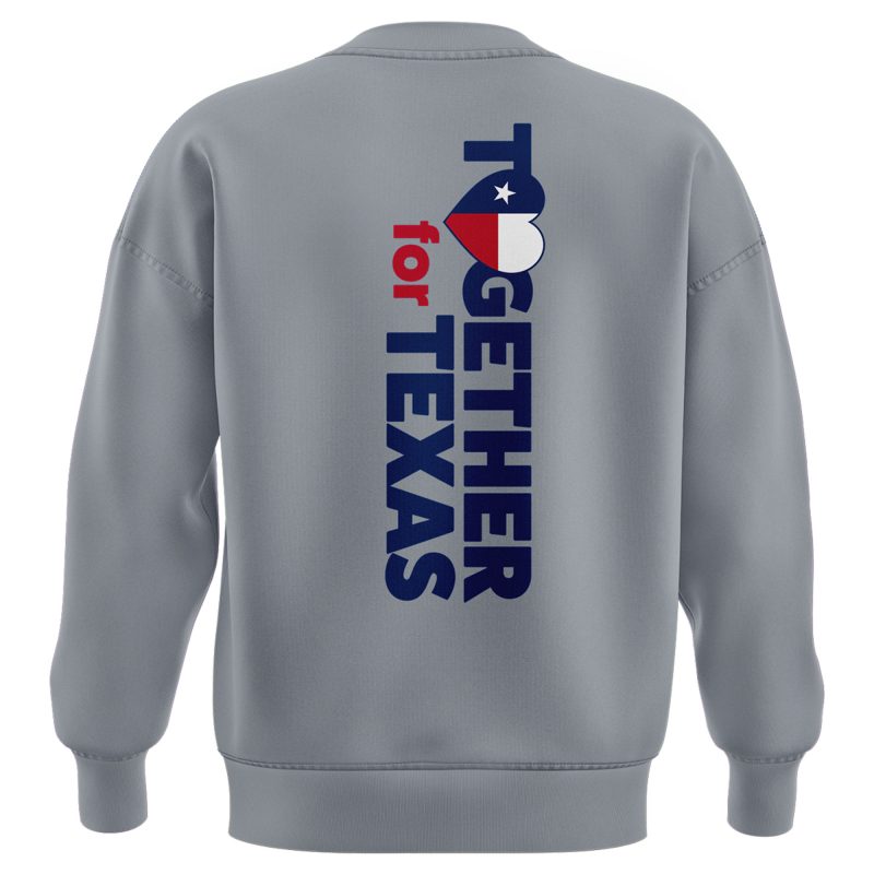 Together for Texas 2025 Limited Edition Sweatshirt