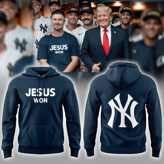 New York Yankees JESUS WON 2025 Limited Edition Hoodie