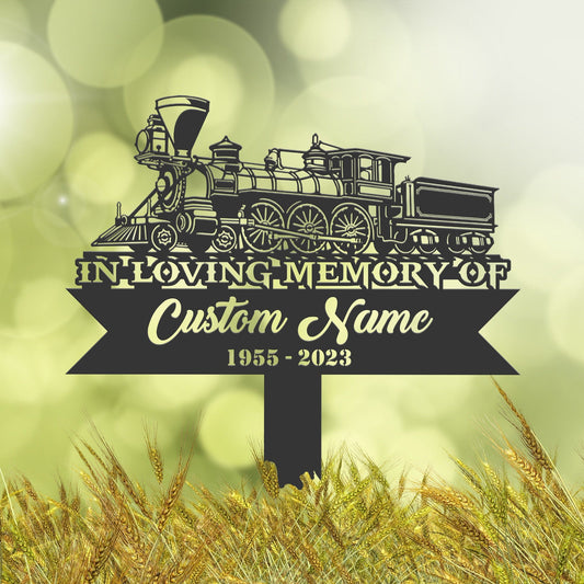 Personalized Train Memorial Stake, Metal Stake, Sympathy Sign, Grave Marker, Remembrance Stake