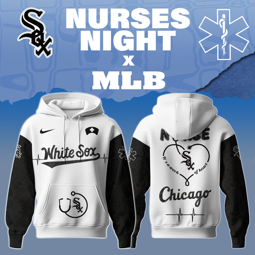 Chicago White Sox Nurses Game Night Special Edition Hoodie