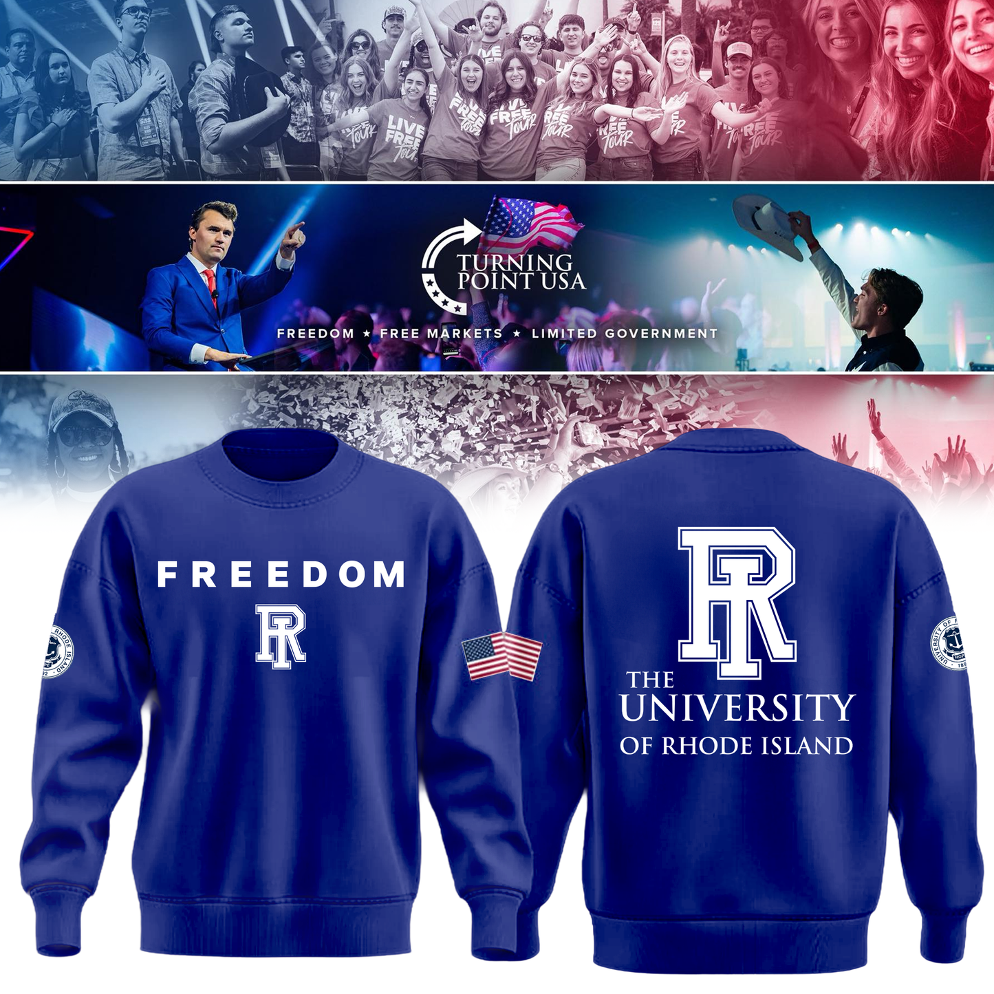 Rhode Island University x Turning Point USA Sweatshirt