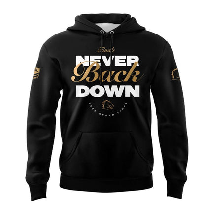 Brisbane Broncos NEVER BACK DOWN City Hall Finals 2025 Limited Edition Hoodie