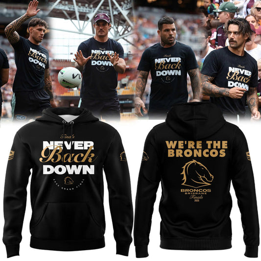 Brisbane Broncos NEVER BACK DOWN City Hall Finals 2025 Limited Edition Hoodie